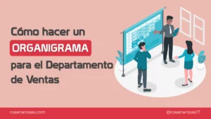 Como hacer un organigrama para el departamento de ventas