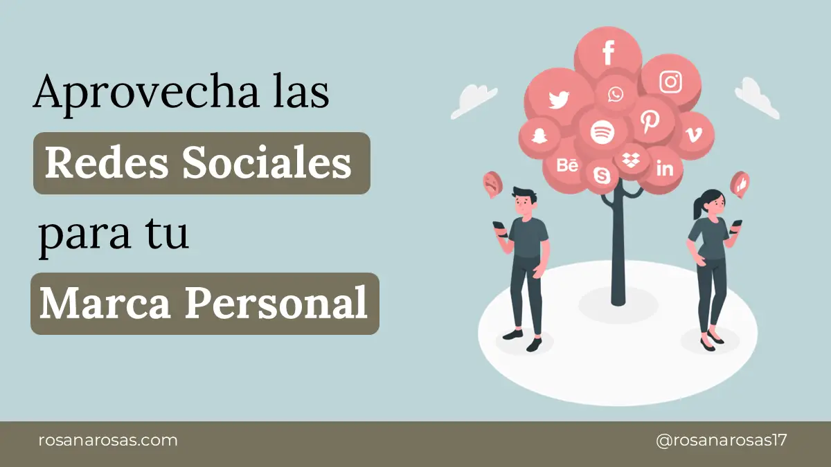 Aprovechar las Redes Sociales para tu Marca Personal