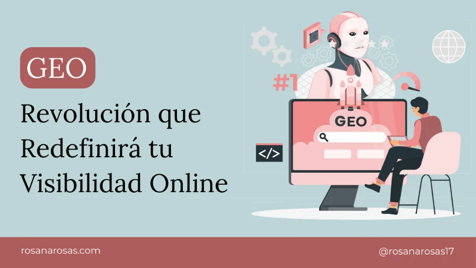 GEO: La Revolución Silenciosa que Redefinirá tu Visibilidad Online Portada GEO Revolución que Redefinirá tu Visibilidad Online